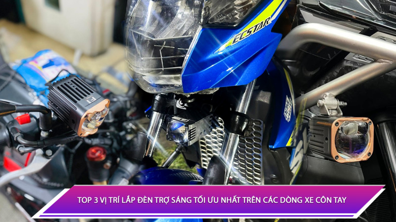 Top 3 vị trí lắp đèn trợ sáng tối ưu nhất trên các dòng xe côn tay